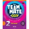 TEAMMATE KIDS 2 - TEST BOOK
